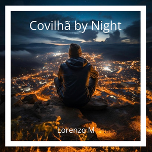 Covilhã by Night