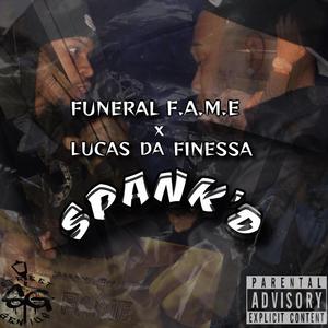 SPANK'D (feat. LucasDaFinessa)