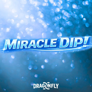 MIRACLE DIP！