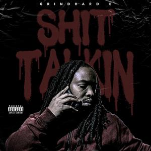 Shit Talkin'
