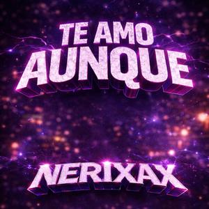 Te Amo Aunque