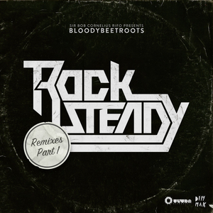 Rocksteady (Mumbai Science Remix)