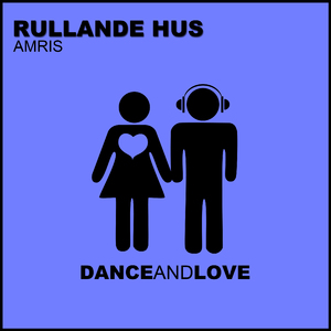 RULLANDE HUS (Rullande Hus)