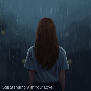 Still Standing With Your Love