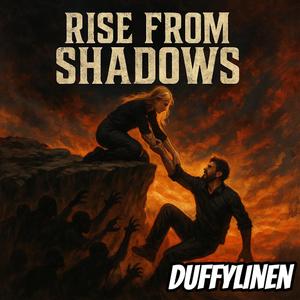 Rise From Shadows