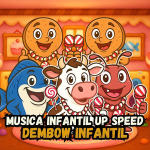 ia ia oh Dembow Infantil Up Speed