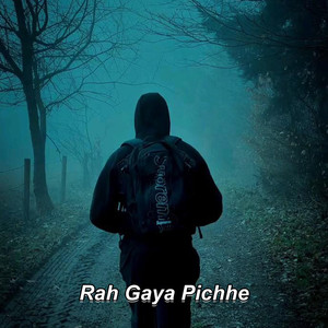 Rah Gaya Pichhe