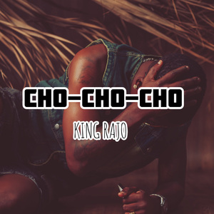 cho cho cho