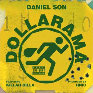 Dollarama (feat. Killah Dilla)
