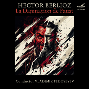 La Damnation de Faust, Op. 24, Part IV Scene 21:No. 26, Marguerita’s Glorification "Voydi zhe v ray"