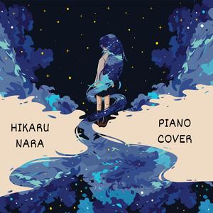 Hikaru Nara (Piano Cover)