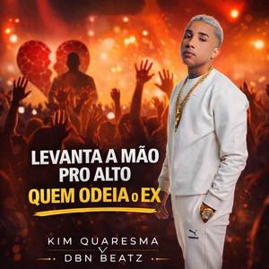 LEVANTA A MÃO PRO ALTO QUEM ODEIA O EX