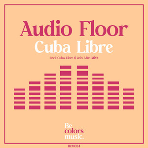Cuba Libre (Original Mix)