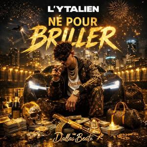 Né pour briller (Dallas.beatz Remix)