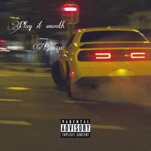 Play It Smooth