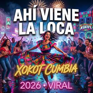 La Cumbia De La Loca