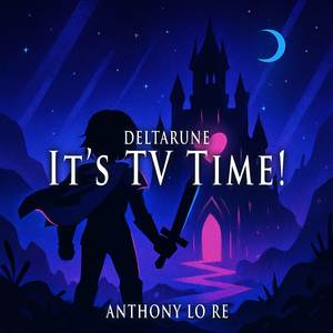 It’s TV Time! (Tenna Theme) (From "Deltarune") (Epic Version)