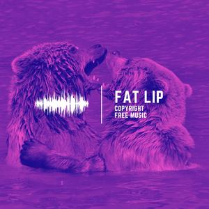 Fat Lip