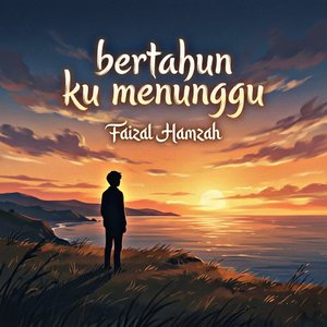 Bertahun Ku Menunggu