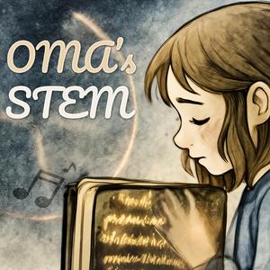 Oma's Stem