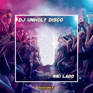 DJ UNHOLY DISCO