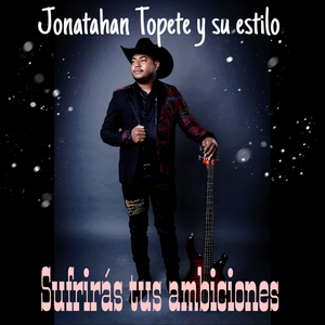 Sufrirás Tus Ambiciones