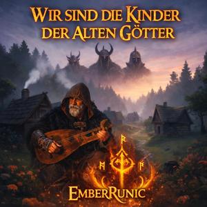 Wir sind die Kinder der alten Götter