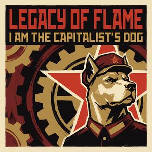 I AM THE CAPITALIST'S DOG