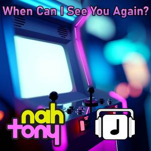 When Can I See You Again?