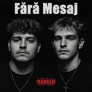 Fără Mesaj (feat. AmTimp & CraK)
