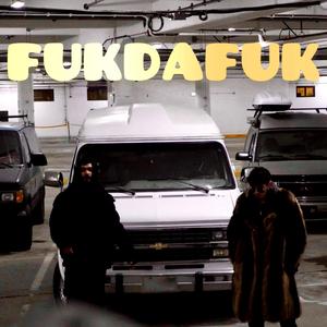 fukdafuk (feat. Draven)