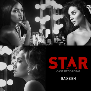 Bad Bish (From “Star” Season 2)