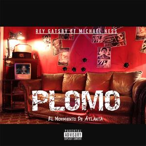 Plomo (feat. Michael Ness)