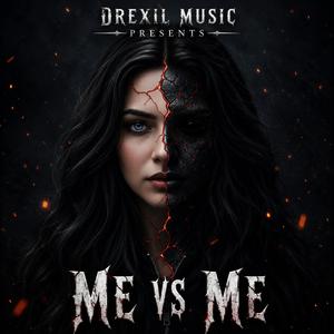 Me vs Me