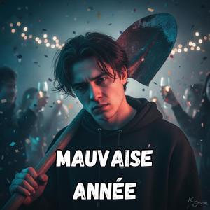 Mauvaise Année