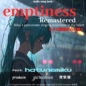 emptiness (feat. 初音ミク) [2025 Remastered]