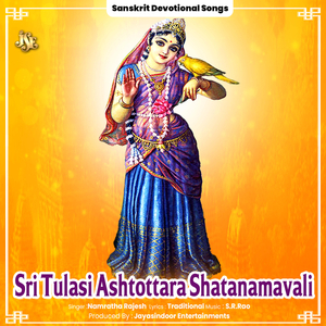 Sri Tulasi Ashtottara Shatanamavali