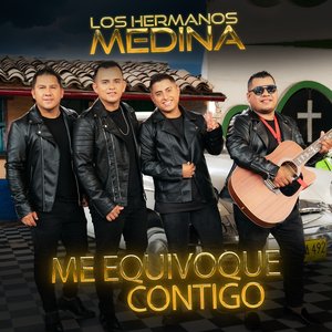 Me Equivoqué Contigo