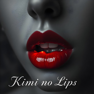 Kimi no lips