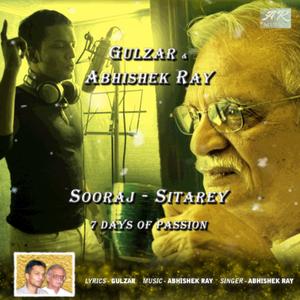 Sooraj Sitarey-Seven Days of Passion (feat. Gulzar)