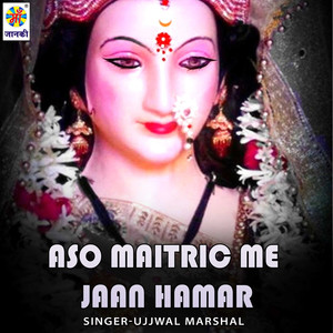 Aso Maitric Me Jaan Hamar