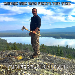 Where the Iron Meets the Pine