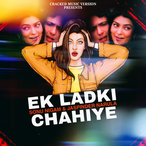 Ek Ladki Chahiye (Remix)