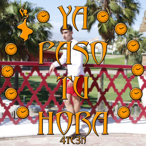 Ya pasó Tu Hora