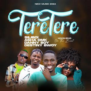 Tere Tere (feat. Siliboi, Asha DMK & Danny Boy)