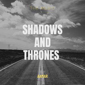 Shadows And Thrones