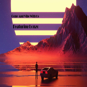 Come and Vibe with Us (feat. Lonzo)