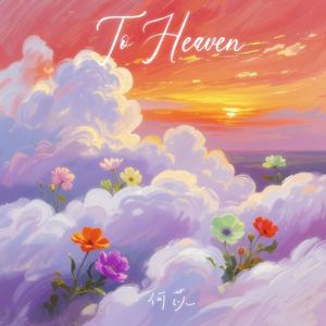 To Heaven