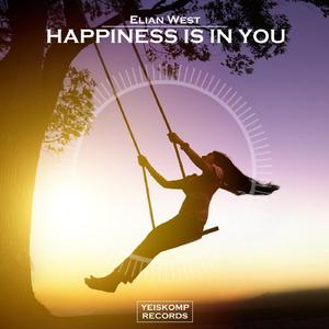 Happiness Is In You (Original Mix)