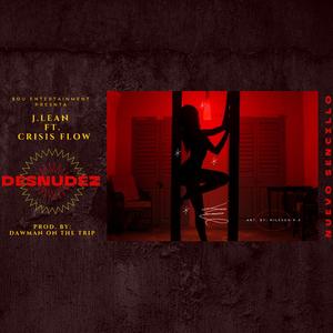 DESNUDEZ (feat. MrCrisisflow)